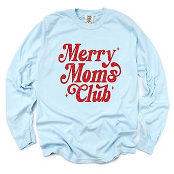 Merry Mom's Club Distressed - Women's Garment Dyed Long Sleeve Graphic T-Shirt