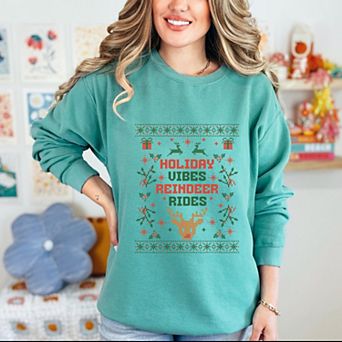 Holiday Vibes Reindeer Rides Ugly Sweater - Women's Garment Dyed Graphic Sweatshirt