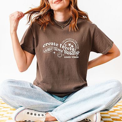 S.W.Smiley Create Freely Live Boldly - Women's Garment Dyed Graphic T-Shirt