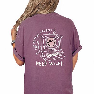 S.W.Smiley Nature Doesn't Need Wi-Fi - Women's Garment Dyed Graphic T-Shirt
