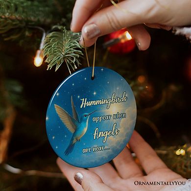 Hummingbirds Appear When Angels Are Near Ornament, Peaceful Remembrance Christmas Keepsake (Circle)