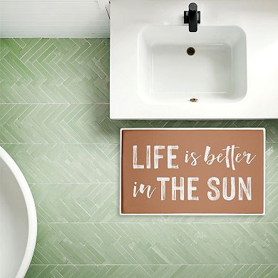 Stupell Home Decor Better In The Sun Decorative Bath Mat