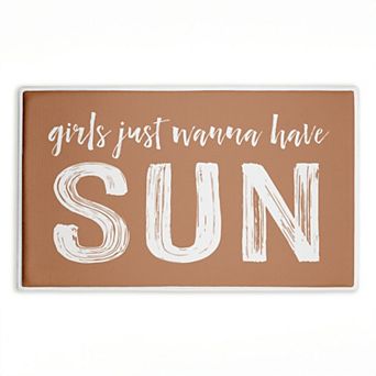Stupell Home Decor Girls Just Wanna Have Sun Decorative Bath Mat