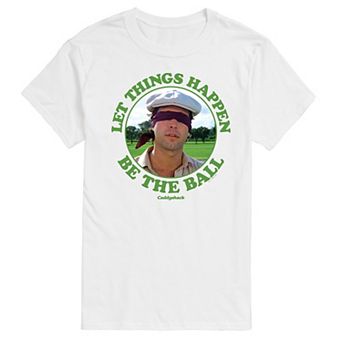 Big & Tall Caddyshack Let Things Happen Be The Ball Graphic Tee