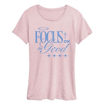 Women's Focus On The Good Graphic Tee