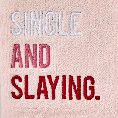 SKL Home "Single And Slaying" Towel