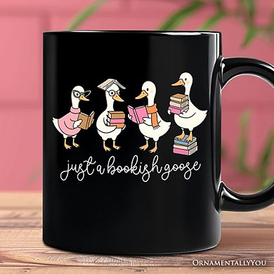 Just a Bookish Goose Mug, Funny Nerdy Book Readers Gift