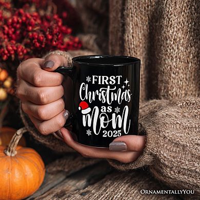 First Christmas as Mom 2025 Christmas Mug, Matching Family Holiday Gift