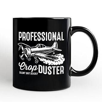 Professional Crop Duster Funny Mug, Silent But Deadly Sarcastic Men Gift