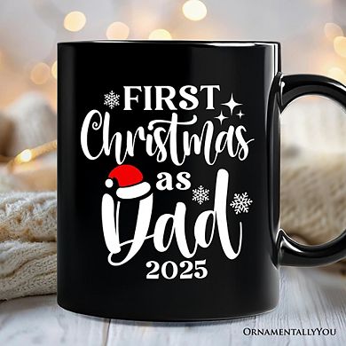 First Christmas as Dad 2025 Christmas Mug, Matching Family Holiday Gift