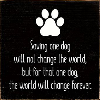 Dog Rescue Quote Wood Sign 7x7 in Wall or Shelf Decor for Pet Lovers