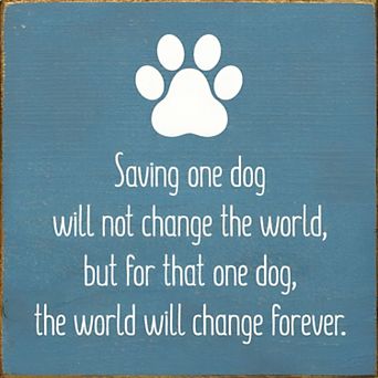 Dog Rescue Quote Wood Sign 7x7 in Wall or Shelf Decor for Pet Lovers