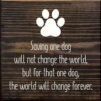 Dog Rescue Quote Wood Sign 7x7 in Wall or Shelf Decor for Pet Lovers