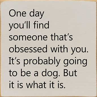 Dog Lover Quote Wood Sign 7x7 Inch Square Shelf or Wall Decor for Entryway