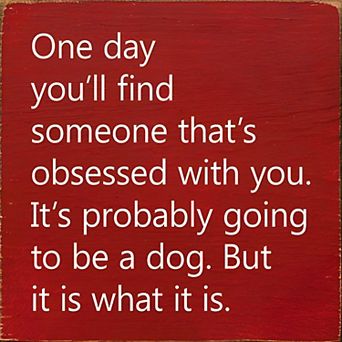 Dog Lover Quote Wood Sign 7x7 Inch Square Shelf or Wall Decor for Entryway