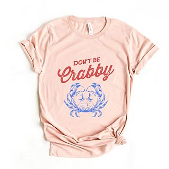 Don't Be Crabby Sketched - Women's Short Sleeve Graphic T-Shirt