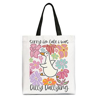 Sorry I'm Late I Was Dilly Dallying Goose Canvas Tote Bag
