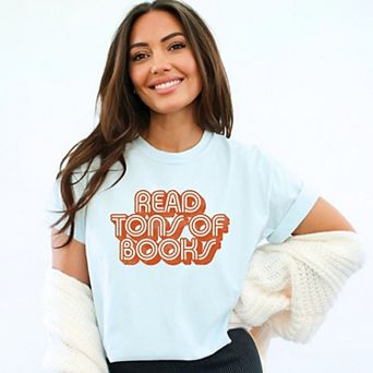 Read Tons Of Books - Women's Garment Dyed Graphic T-Shirt