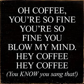 Funny Coffee Quote Wood Sign 7x7 Inch Square Wall or Shelf Decor for Coffee Bar or Office