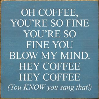 Funny Coffee Quote Wood Sign 7x7 Inch Square Wall or Shelf Decor for Coffee Bar or Office