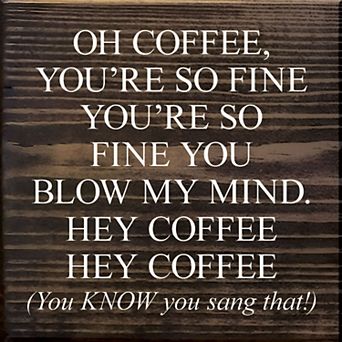 Funny Coffee Quote Wood Sign 7x7 Inch Square Wall or Shelf Decor for Coffee Bar or Office