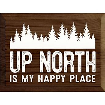 Wood Wall Art Sign 9 x 12 Up North Quote for Cabin or Lodge