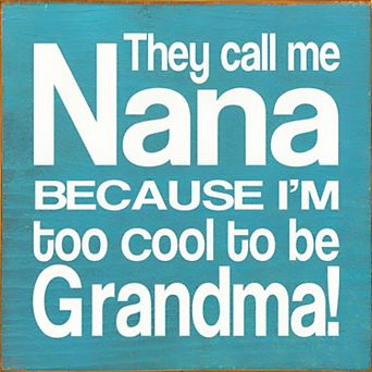 Nana Quote Wood Sign 7x7 Inch Home or Office Decor Accent
