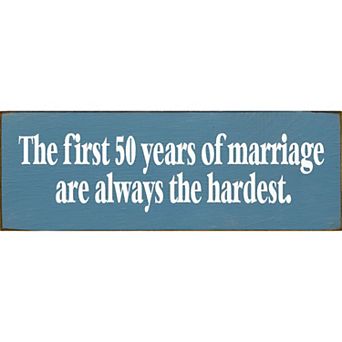 First 50 Years of Marriage Wood Sign 3.5x10 Knotty Pine Rustic Shelf or Wall Decor