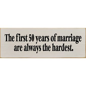 First 50 Years of Marriage Wood Sign 3.5x10 Knotty Pine Rustic Shelf or Wall Decor