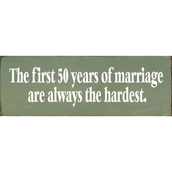 First 50 Years of Marriage Wood Sign 3.5x10 Knotty Pine Rustic Shelf or Wall Decor