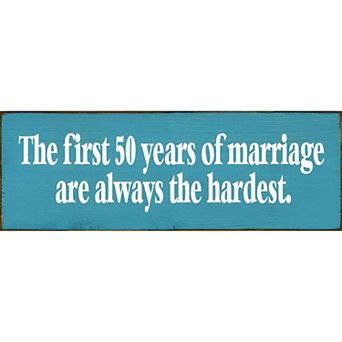 First 50 Years of Marriage Wood Sign 3.5x10 Knotty Pine Rustic Shelf or Wall Decor
