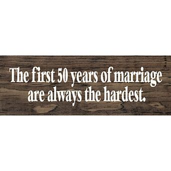 First 50 Years of Marriage Wood Sign 3.5x10 Knotty Pine Rustic Shelf or Wall Decor
