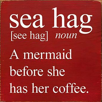 Funny Mermaid Coffee Quote Wood Sign 7x7 Inch - “Sea Hag” Kitchen or Coffee Bar Decor