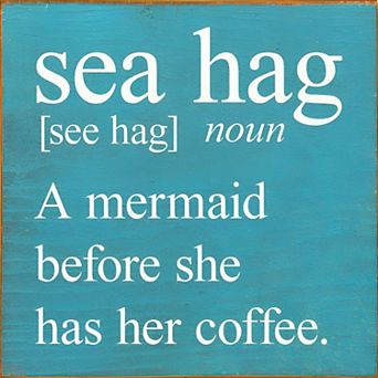 Funny Mermaid Coffee Quote Wood Sign 7x7 Inch - “Sea Hag” Kitchen or Coffee Bar Decor