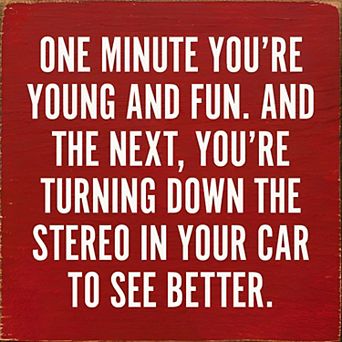 Funny Aging Quote Wood Sign 7x7 Inch Square Wall or Shelf Decor for Home or Office