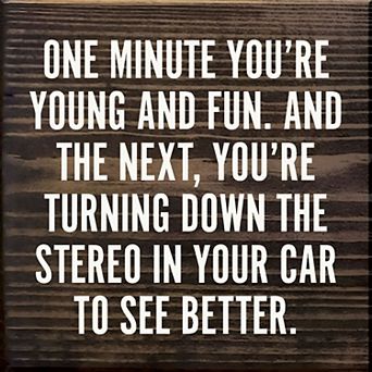 Funny Aging Quote Wood Sign 7x7 Inch Square Wall or Shelf Decor for Home or Office