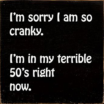 Funny 50th Birthday Wood Sign 7x7 Inch Cranky 50s Quote Wall or Shelf Decor
