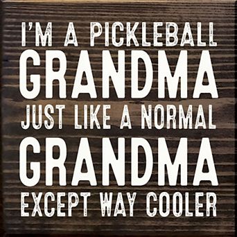 Pickleball Grandma Quote Wood Sign 7x7 Square Wall Hanging or Tabletop Decor