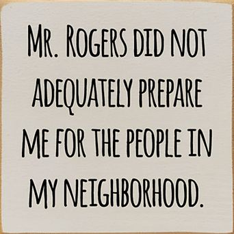 Neighborhood Quote Wood Wall Sign 7 x 7 Home Entryway Decor