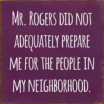 Neighborhood Quote Wood Wall Sign 7 x 7 Home Entryway Decor