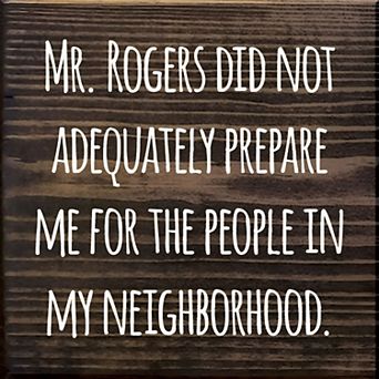 Neighborhood Quote Wood Wall Sign 7 x 7 Home Entryway Decor