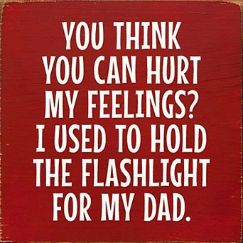 Funny Quote Wood Sign 7x7 Inch for Garage Office or Workshop Decor Gift for Dad