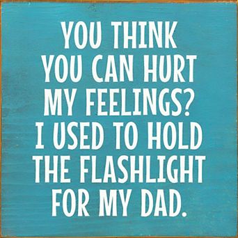 Funny Quote Wood Sign 7x7 Inch for Garage Office or Workshop Decor Gift for Dad