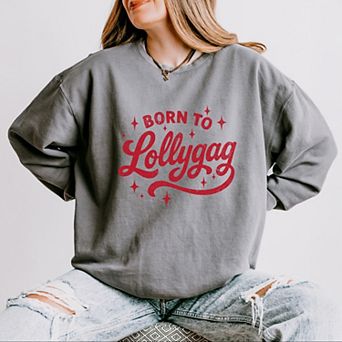 Born To Lollygag Stars Distressed - Women's Lightweight Garment Dyed Sweatshirt