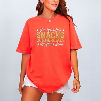 I'm Here For Snacks Commercials & Halftime Show Glitter - Women's Garment Dyed Graphic T-Shirt