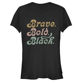 Juniors' Brave Bold And Black Short Sleeve Fitted Tee