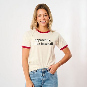 Apparently, I Like Baseball - Women's Ringer Graphic T-Shirt