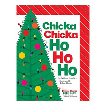 Chicka Chicka Ho Ho Ho by William Boniface Children's Hardcover Book