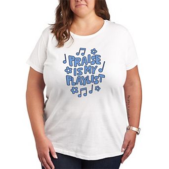 Plus Size Praise Is My Playlist Graphic Tee