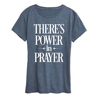 Women's There's Power In Prayer Graphic Tee